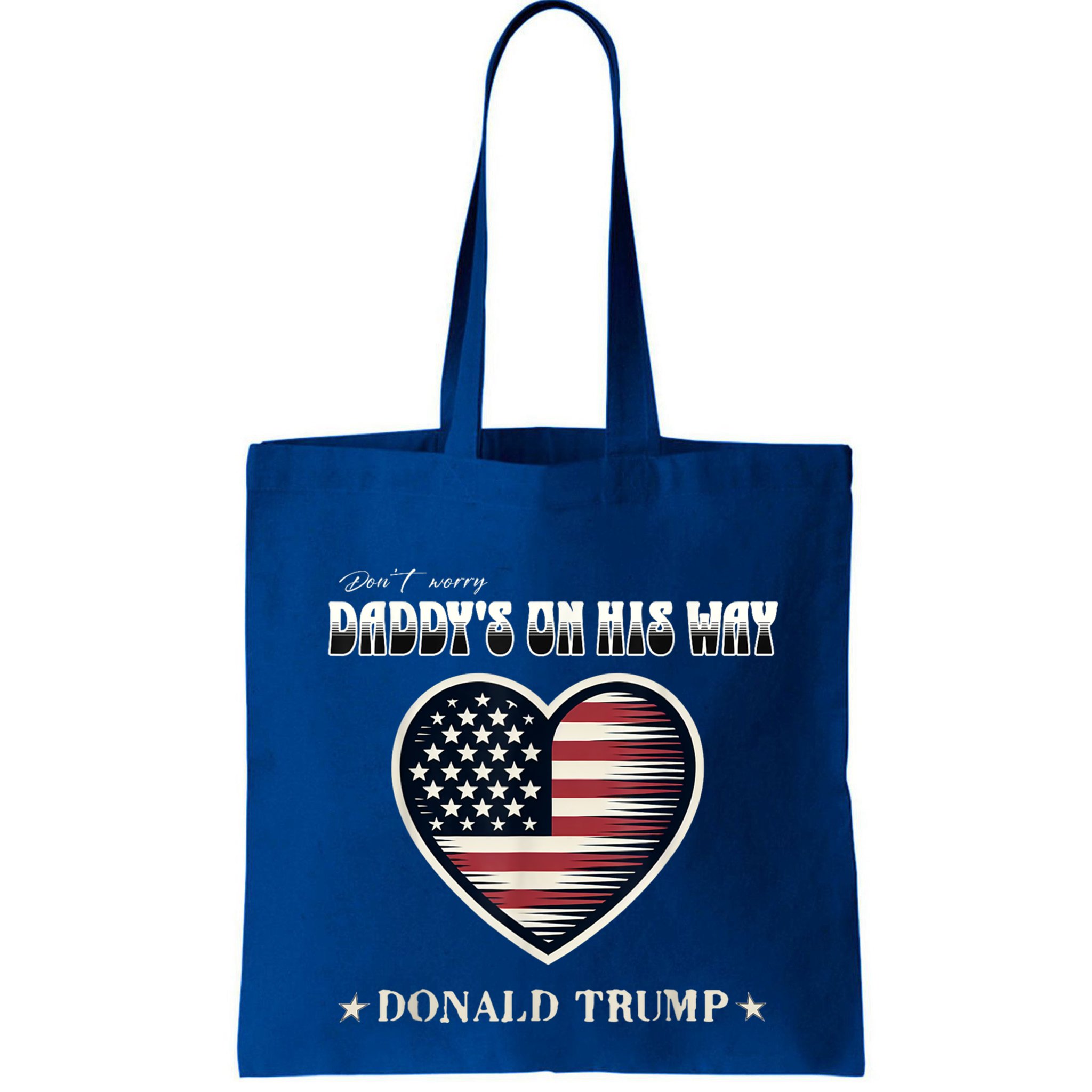 Funny DaddyS Home Trump American Heart Take America Back Gift Bag