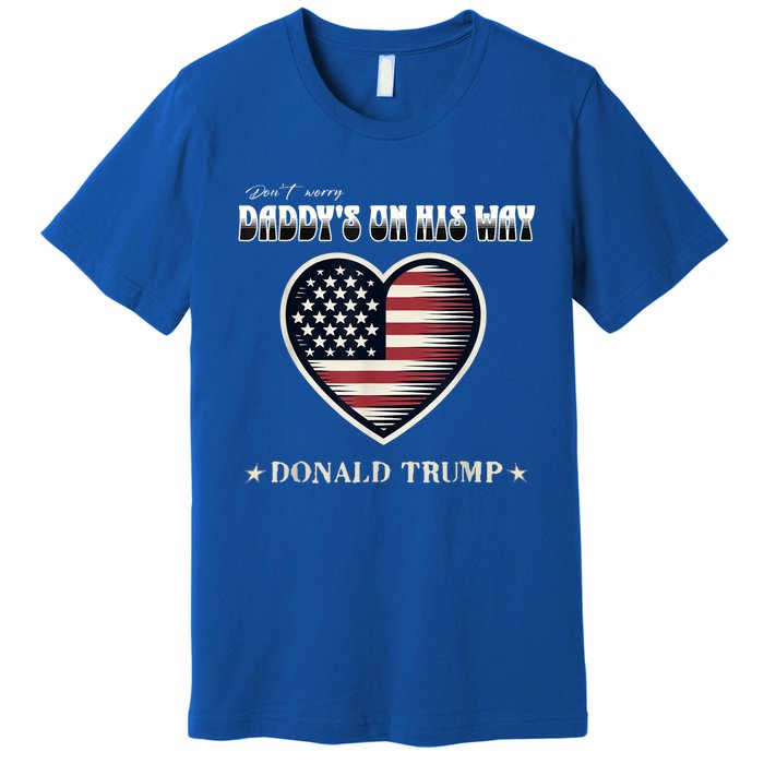 Funny DaddyS Home Trump American Heart Take America Back Gift Premium T-Shirt