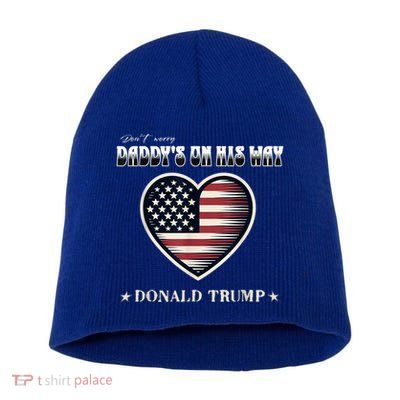 Funny DaddyS Home Trump American Heart Take America Back Gift Short Acrylic Beanie
