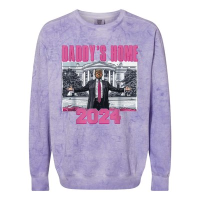 Funny DaddyS Home Trump Pink 2024 Take America Back 2024 Gift Colorblast Crewneck Sweatshirt