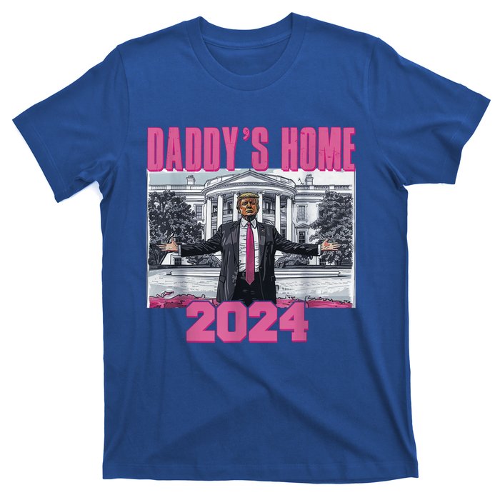 Funny DaddyS Home Trump Pink 2024 Take America Back 2024 Gift T-Shirt