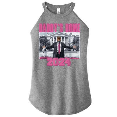 Funny DaddyS Home Trump Pink 2024 Take America Back 2024 Gift Women's Perfect Tri Rocker Tank