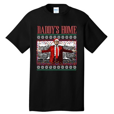 Funny DaddyS Home Trump Ugly Christmas Sweater Xmas Pajamas Tall T-Shirt