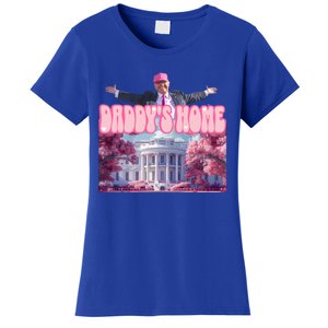 Funny DaddyS Home Trump Pink 2024 Take America Back 2024 Meaningful Gift Women's T-Shirt