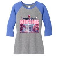 Funny DaddyS Home Trump Pink 2024 Take America Back 2024 Meaningful Gift Women's Tri-Blend 3/4-Sleeve Raglan Shirt