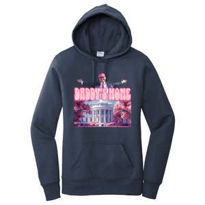 Funny DaddyS Home Trump Pink 2024 Take America Back 2024 Meaningful Gift Women's Pullover Hoodie