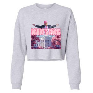 Funny DaddyS Home Trump Pink 2024 Take America Back 2024 Meaningful Gift Cropped Pullover Crew