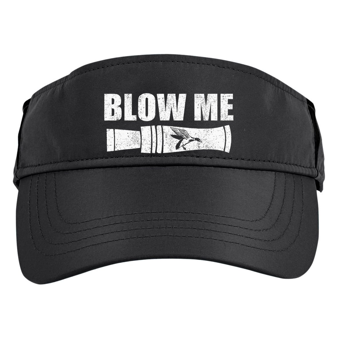 Funny Duck Hunting Blow Me Duck Call Waterfowl Hunter Gift Adult Drive Performance Visor