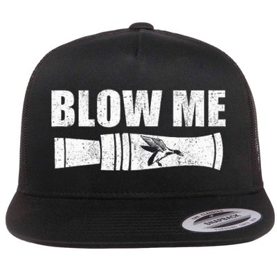 Funny Duck Hunting Blow Me Duck Call Waterfowl Hunter Gift Flat Bill Trucker Hat