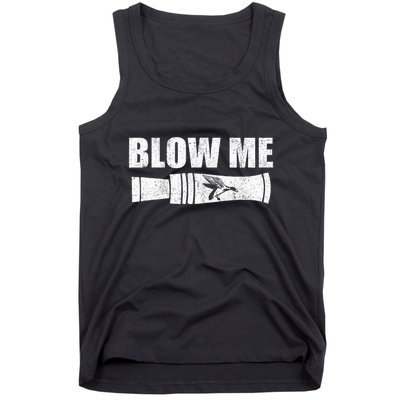 Funny Duck Hunting Blow Me Duck Call Waterfowl Hunter Gift Tank Top