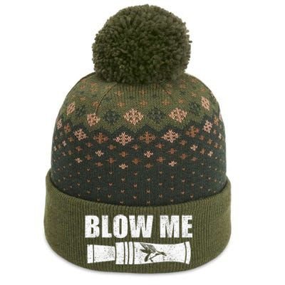 Funny Duck Hunting Blow Me Duck Call Waterfowl Hunter Gift The Baniff Cuffed Pom Beanie