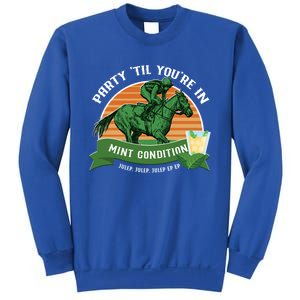 Funny Derby Horse Racing Mint Julep Bourbon Ing Party Gift Sweatshirt