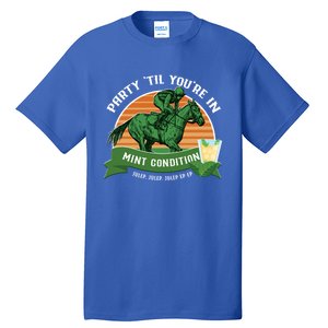 Funny Derby Horse Racing Mint Julep Bourbon Ing Party Gift Tall T-Shirt