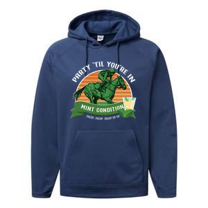 Funny Derby Horse Racing Mint Julep Bourbon Ing Party Gift Performance Fleece Hoodie