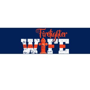 Fire Department Hydrant Firefighter Wife Bumper Sticker