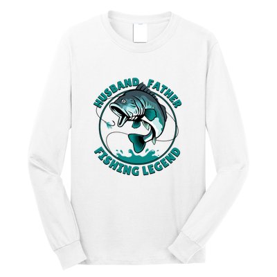 Father's Day Husband Father Fishing Legend Gift Long Sleeve Shirt