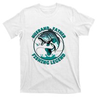 Father's Day Husband Father Fishing Legend Gift T-Shirt