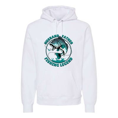 Father's Day Husband Father Fishing Legend Gift Premium Hoodie