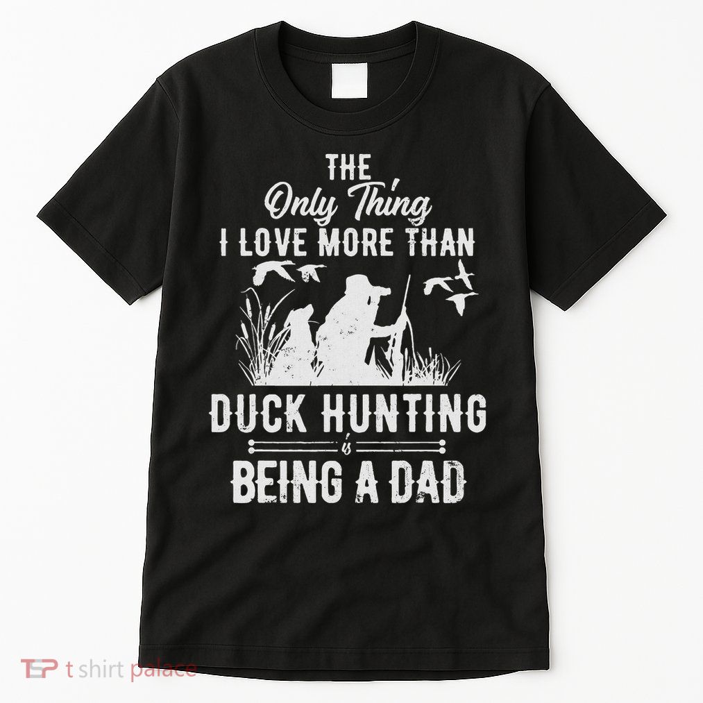 Funny Duck Hunting With Dad Dog Gift For Duck Hunting Tall T-Shirt