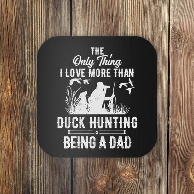 Funny Duck Hunting With Dad Dog Gift For Duck Hunting Coaster