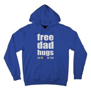 Free Dad Hugs Lgbt Pride Month Lgbtq Rainbow Flag Meaningful Gift Tall Hoodie