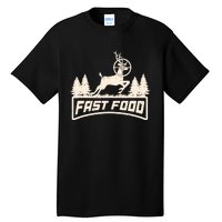 Funny Deer Hunting Season Fast Food Hunter Tall T-Shirt