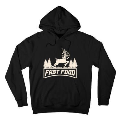 Funny Deer Hunting Season Fast Food Hunter Tall Hoodie