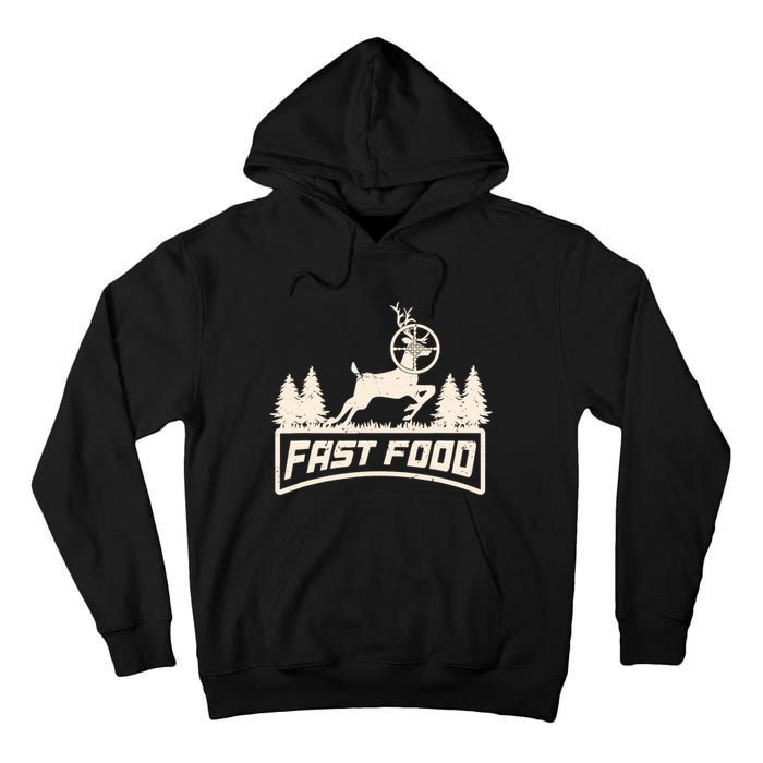 Funny Deer Hunting Season Fast Food Hunter Tall Hoodie