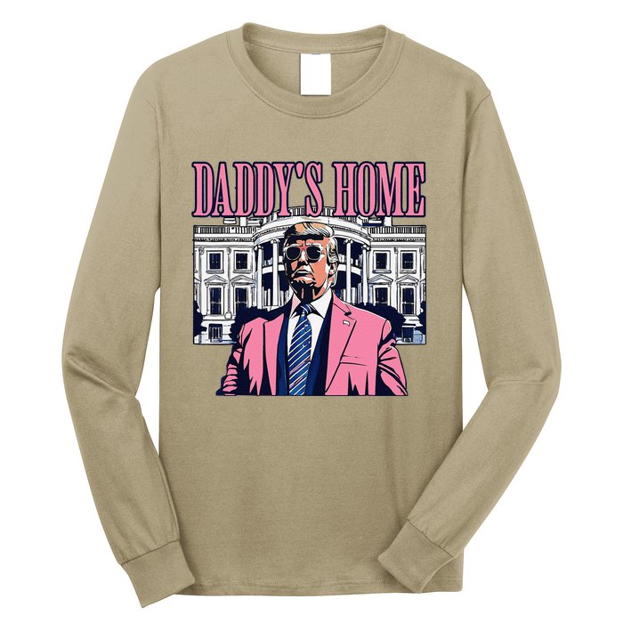 Funny DaddyS Home Trump Pin.K 2024 Take America Back 2024 Long Sleeve Shirt