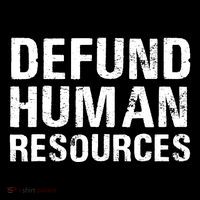 Funny Defund Human Resources Sustainable Bucket Hat