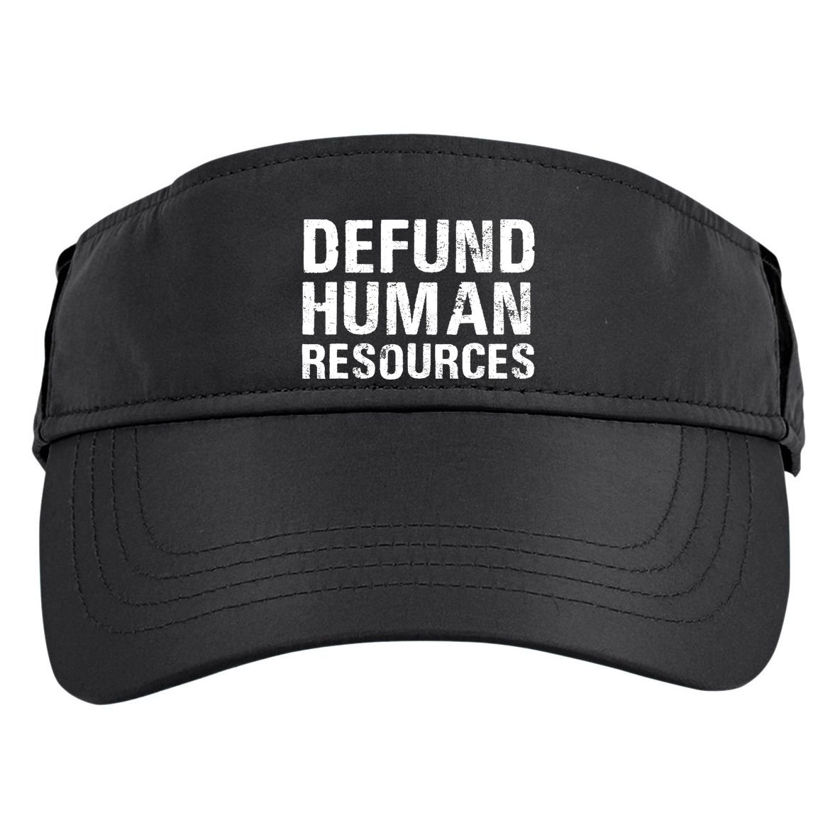 Funny Defund Human Resources Adult Drive Performance Visor