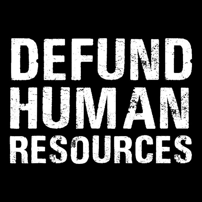 Funny Defund Human Resources Magnet