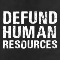 Funny Defund Human Resources 25L Jumbo Tote