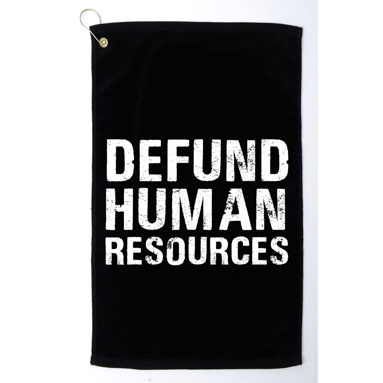 Funny Defund Human Resources Golf Towel