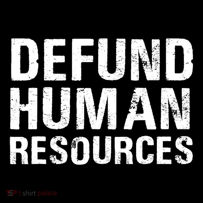 Funny Defund Human Resources Kids T-Shirt