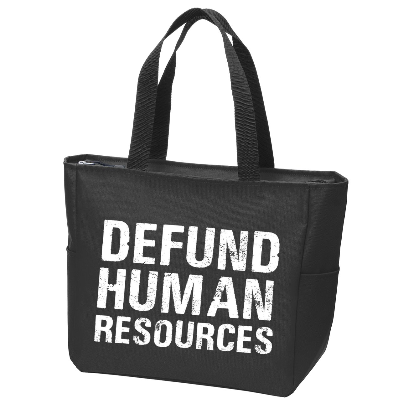 Funny Defund Human Resources Zip Tote Bag