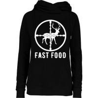 Funny Deer Hunting Season Fast Food Hunter Womens Funnel Neck Pullover Hood