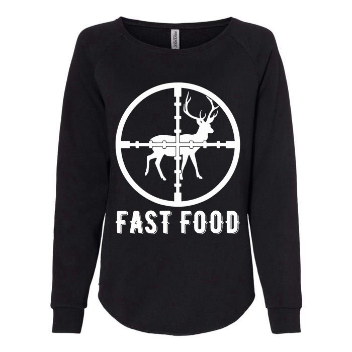 Funny Deer Hunting Season Fast Food Hunter Womens California Wash Sweatshirt