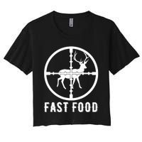 Funny Deer Hunting Season Fast Food Hunter Women's Crop Top Tee