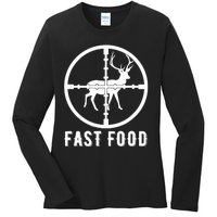 Funny Deer Hunting Season Fast Food Hunter Ladies Long Sleeve Shirt