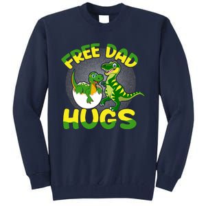 Free Dad Hugs Funny Dinosaurs Sketch Tall Sweatshirt