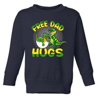 Free Dad Hugs Funny Dinosaurs Sketch Toddler Sweatshirt