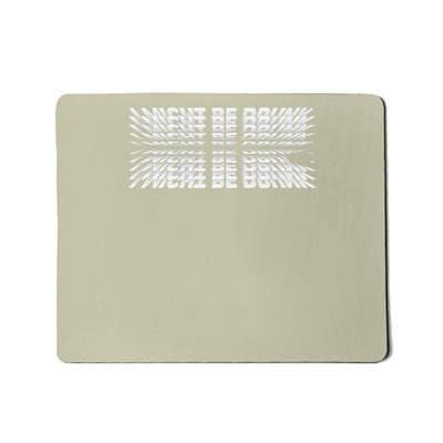 Funny Drinking Humor You Might Be Drunk Retro Mousepad