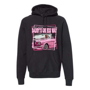 Funny DaddyS Home Trump Pink 2024 Take America Back 2024 Premium Hoodie