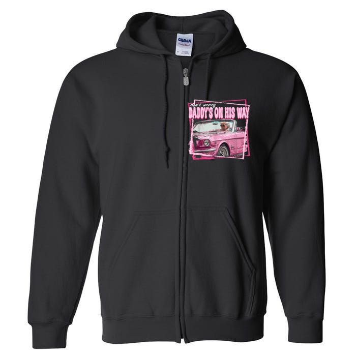 Funny DaddyS Home Trump Pink 2024 Take America Back 2024 Full Zip Hoodie