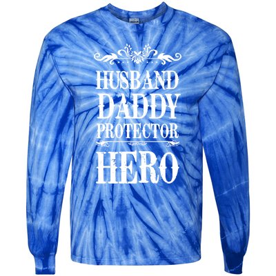 Fathers Day Husband Daddy Protector Hero Gift Tie-Dye Long Sleeve Shirt