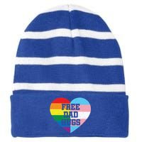 Free Dad Hugs Pride Lgbt Rainbow Flag Family Cool Gift Striped Beanie with Solid Band