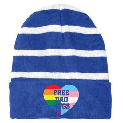 Free Dad Hugs Pride Lgbt Rainbow Flag Family Cool Gift Striped Beanie with Solid Band