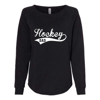 Father's Day Hockey Dad Like Normal Dad But Cooler Gift Hockey Life Womens California Wash Sweatshirt