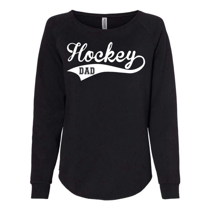 Father's Day Hockey Dad Like Normal Dad But Cooler Gift Hockey Life Womens California Wash Sweatshirt